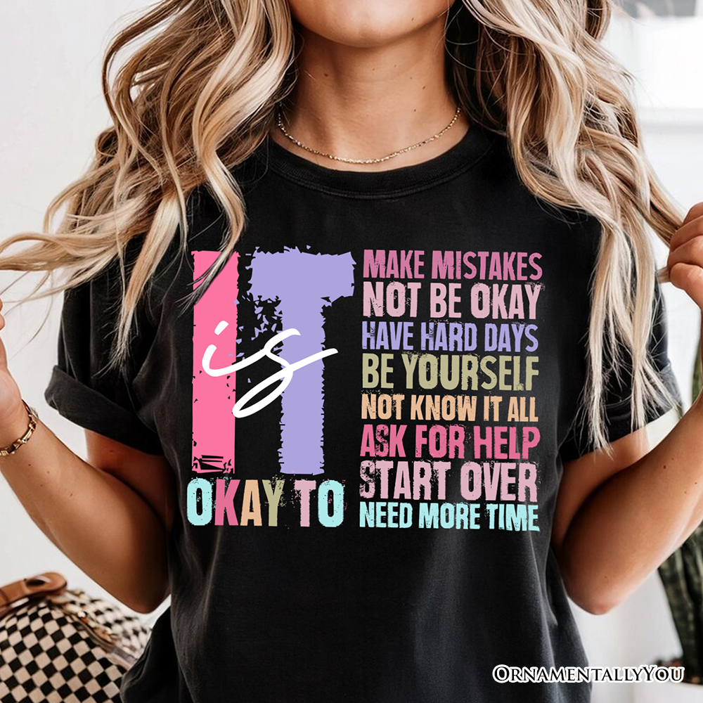 It's Okay To Mental Health T-Shirt